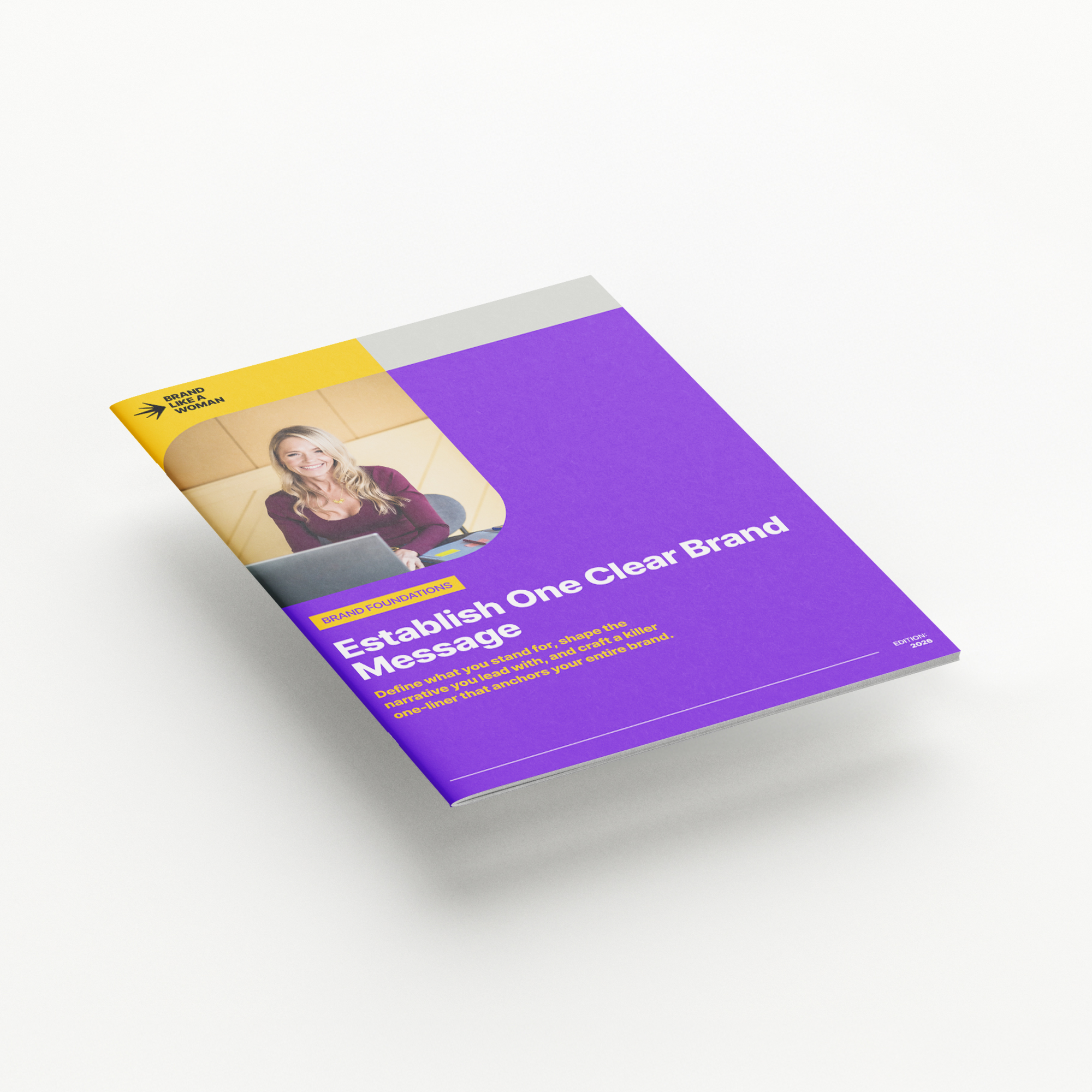 Establish One Clear Brand Message